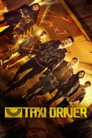 Taxi Driver 2021 ตอนที่ 1-32 (จบ)