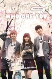 Who Are You: School ตอนที่ 1-16 (จบ)