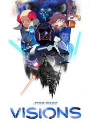 ดูซีรี่ย์ Star Wars Visions (2021) EP.1-9 จบแล้ว
