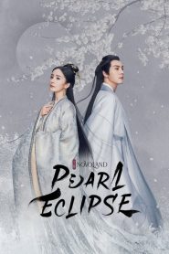 Novoland: Pearl Eclipse 2021 ไข่มุกเคียงบัลลังก์ EP.1-48 (กำลังฉายพากย์ไทย)