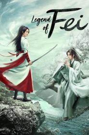 Legend of Fei (2020) นางโจร EP.1-51 (จบ)