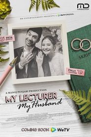 My Lecturer My Husband (2020) อาจารย์คนนี้แหละสามีฉัน EP.1-8 (จบ)