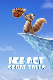 ดูซีรี่ย์ Ice Age Scrat Tales (2022) EP.1-6 (จบ)