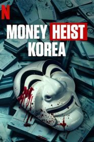 ดูซีรี่ย์ Money Heist Korea Joint Economic Area (2022) ทรชนคนปล้นโลก เกาหลีเดือด EP.1-6 (จบ)