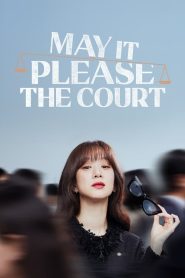May It Please the Court (2022) EP.1-12 (กำลังฉาย)