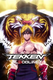ดูซีรี่ย์ Tekken Bloodline (2022) ศึกสายเลือด EP.1-6 (จบ)