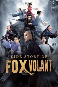 Side Story Of Fox Volant (2022) จิ้งจอกอหังการ EP.1-40 (กำลังฉาย)