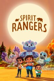 ดูซีรี่ย์ Spirit Rangers (2022) ผู้พิทักษ์วิญญาณแห่งป่า EP.1-10 (จบ)