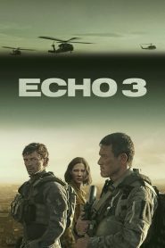 ดูซีรี่ย์ Echo 3 (2022) เอคโค่ 3 EP.1-10 (จบ)
