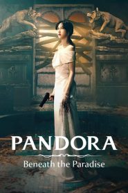 Pandora Beneath the Paradise (2023) EP.1-16 (กำลังฉาย)