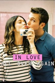 In Love All Over Again (2023) ตกหลุมรัก เธออีกครั้ง EP.1-8 (จบ)